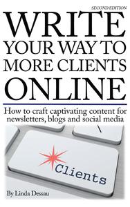 Write Your Way to More Clients Online, Second Edition book cover